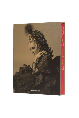 Bals: Legendary Costume Balls of the Twentieth Century